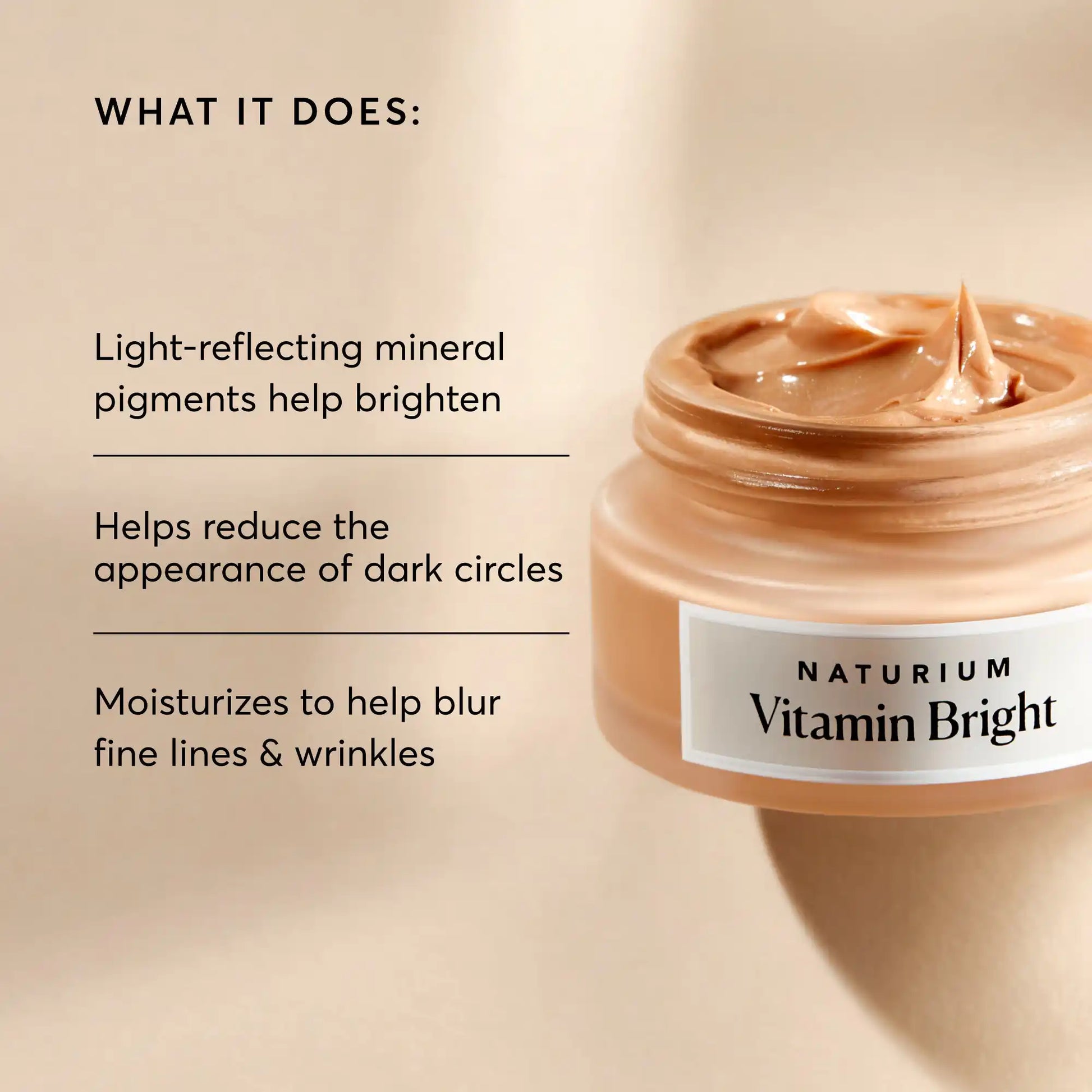 vitamin-bright-illuminating-eye-cream-u9 NATR-10084-Alt-Image-Vitamin-Bright-Illuminating-Eye-Cream-02_dfcf9055-c0e3-45b5-b9a7-421fb19204de.webp